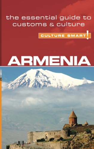 Armenia - Culture Smart! The Essential Guide to Customs & Culture