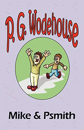 Mile & Psmith  -  From the  - Manor Wodehouse Collection,  - a selection from the early -  works of P. G. Wodehouse