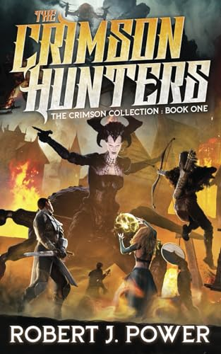 The Crimson Hunters: A  - Dellerin Tale (Crimson  - Collection The)