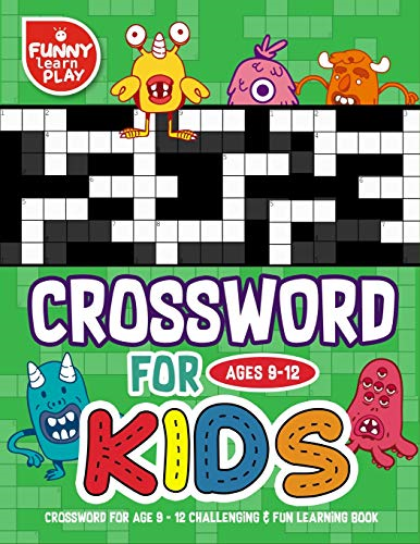 Crossword for Age 9 - 12 Challenging & Fun Learning Book: Crossword Books for Adults for Smart & Clever Kids with Fresh & Exciting Look (Crossword Puzzles Books Large Print)