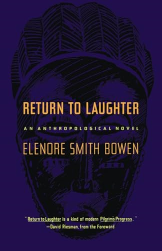 Return to Laughter: An Anthropological Novel (The Natural history library)