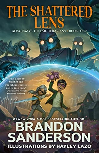 The Shattered Lens: Alcatraz vs. the Evil Librarians (Alcatraz Versus the Evil Librarians)