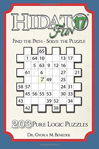 Hidato fun 17: 203 New Logic Puzzles (Hidato Fun)
