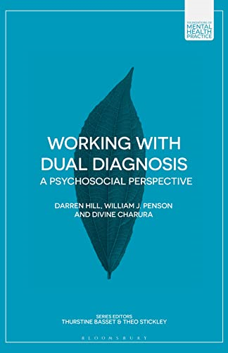 Working with Dual Diagnosis (Foundations of Mental Health Practice)