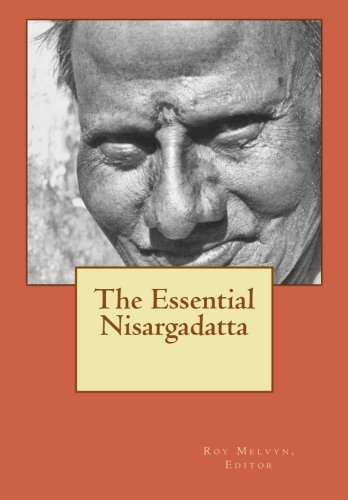 The Essential Nisargadatta
