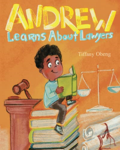 Andrew Learns about Lawyers -  (Career Books for Kids)