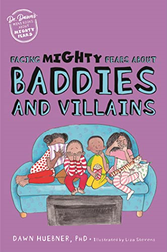 Facing Mighty Fears About Baddies and Villains (Dr. Dawn's Mini Books About Mighty Fears)