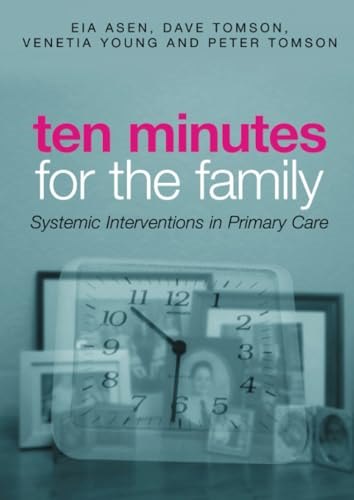Ten Minutes for the Family: Systemic Interventions in Primary Care