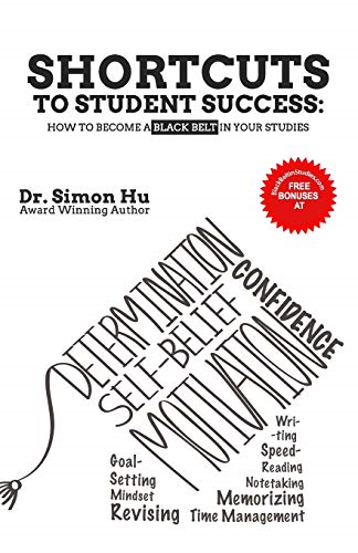 Shortcuts to Student Success: How to Become a BLACK BELT in Your Studies