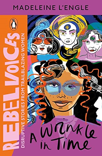 A Wrinkle in Time (Rebel Voices: Puffin Classics International Women's Day Collection)