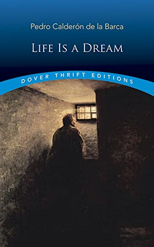 Life is a Dream (Dover Thrift Editions)