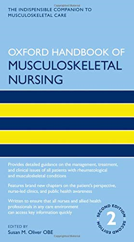 Oxford Handbook of Musculoskeletal Nursing (Oxford Handbooks in Nursing)