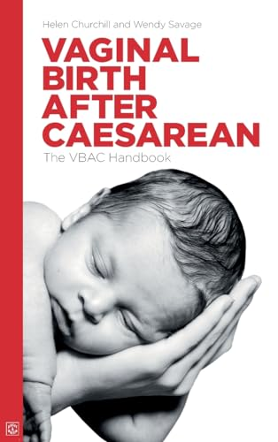 Vaginal Birth After Caesarean: The VBAC Handbook