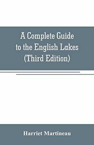 A Complete Guide to the  - English Lakes (Third  - Edition)