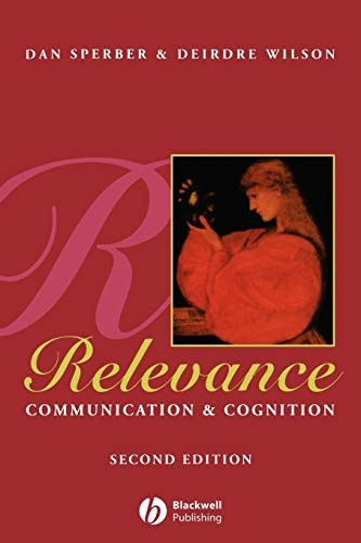 Relevance: Communication and Cognition