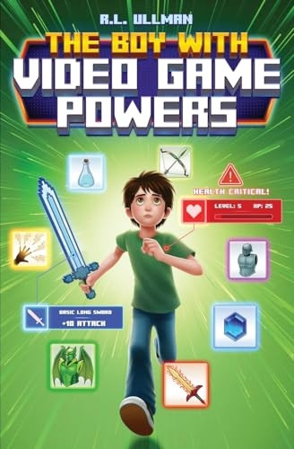 The Boy with Video Game Powers (Boy with Video Game Powers The)