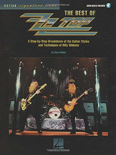 The Best of ZZ Top: A Step-By-Step Breakdown of the Guitar Styles and Techniques of Billy Gibbons