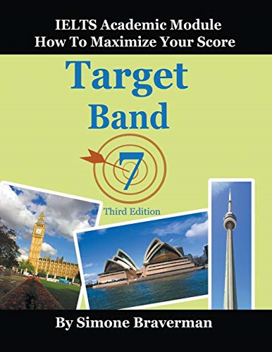Target Band 7: Ielts Academic Module - How to Maximize Your Score (Third Edition)
