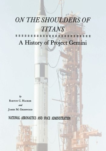 On the Shoulders of  - Titans: A History of  - Project Gemini