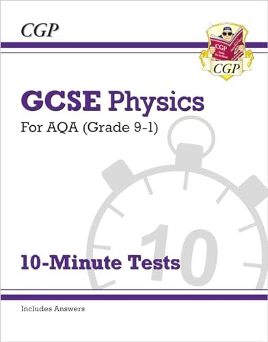 New Grade 9-1 GCSE Physics:AQA 10-Minute Tests (withanswers)