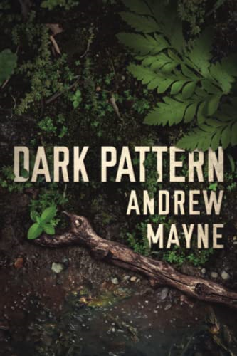 Dark Pattern (The Naturalist)