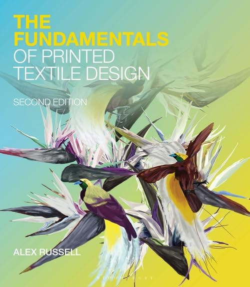 The Fundamentals of Printed Textile Design (Fundamentals)