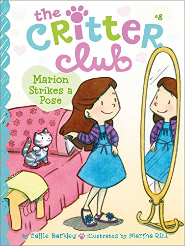 Marion Strikes a Pose (Critter Club)