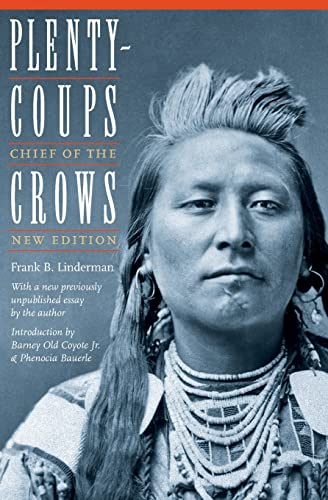Plenty-coups: Chief of the Crows (Bison Book)