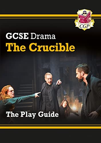 New Grade 9-1 GCSE Drama Play Guide - The Crucible