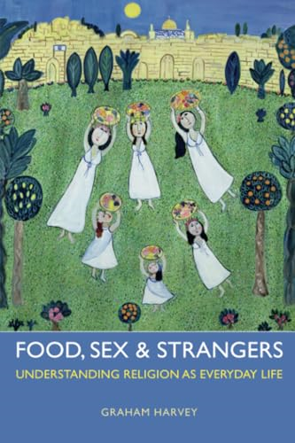 Food, Sex and Strangers