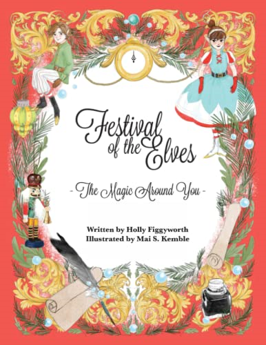 Festival of the Elves: The Magic Around You (Festival of the Elves)