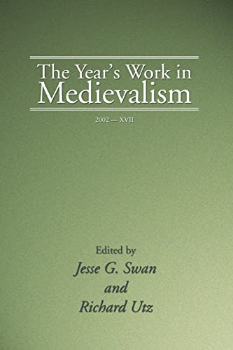 The Year's Work in  - Medievalism, 2002 (Studies  - in Medievalism)