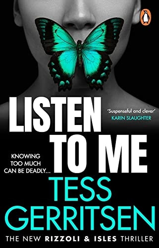 Listen To Me: The gripping new 2023 Rizzoli & Isles crime suspense thriller from the No.1 bestselling author (Rizzoli & Isles)