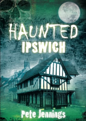 Haunted Ipswich