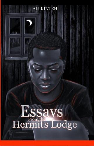 Essays From The Hermit's Lodge