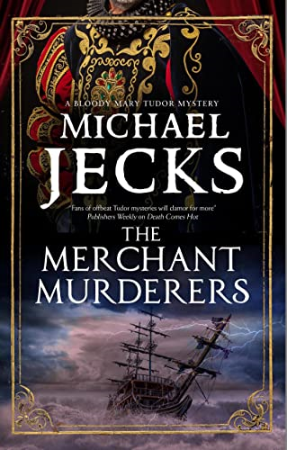 The Merchant Murderers (A Bloody Mary Mystery)