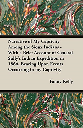 Narrative of My Captivity among the Siou