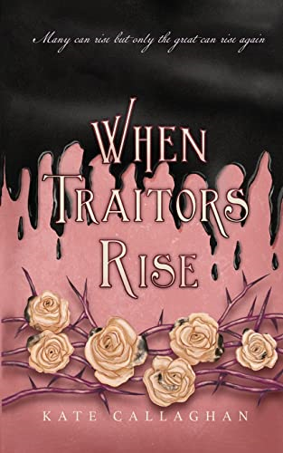 When Traitors Rise: The Daughter Of Lucifer's Epic Finale (A Hellish Fairytale)