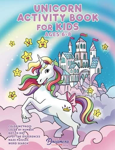 Unicorn Activity Book for Kids Ages 6-8: Unicorn Coloring Book, Dot to Dot, Maze Book, Kid Games, and Kids Activities (Fun Activities for Kids)