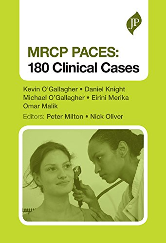 MRCP PACES: 180 Clinical Cases (Postgrad Exams)