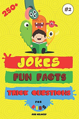 250+ Jokes, Fun Facts & Trick Questions for Kids