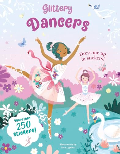 Glittery Dancers: Sticker Book (Glittery Sticker Book)
