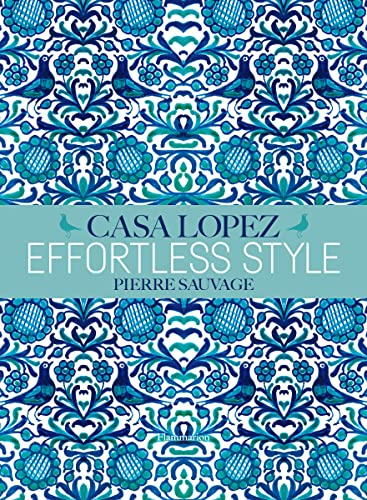 Effortless Style: Casa Lopez