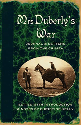 Mrs Duberly's War: Journal and Letters from the Crimea, 1854-1856