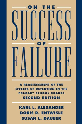 On the Success of Failure: A Reassessment of the Effects of Retention in the Primary School Grades