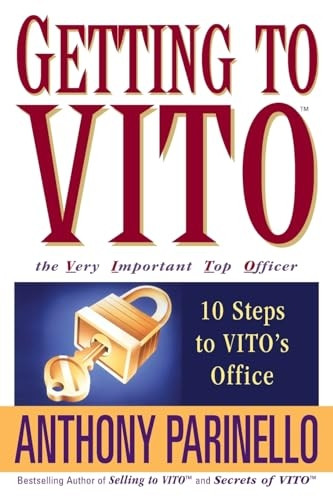 Getting to VITO (the Very Important Top Officer): 10 Steps to VITO's Office