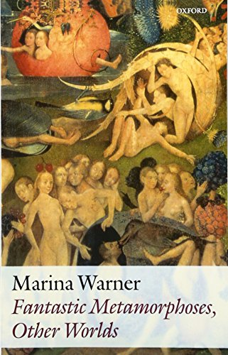 Fantastic Metamorphoses, Other Worlds: Ways of Telling the Self (Clarendon Lectures in English Literature)