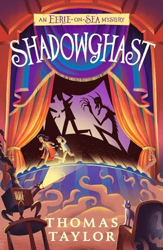 Shadowghast (An Eerie-on-Sea Mystery)