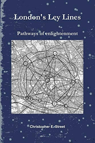 London's Ley Lines: Pathways of Enlightenment
