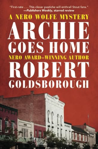 Archie Goes Home (The Nero Wolfe Mysteries)